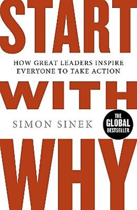 Εικόνα της START WITH WHY: HOW GREAT LEADERS INSPIRE EVERYONE TO TAKE ACTION PB