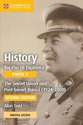 Εικόνα της HISTORY FOR THE IB DIPLOMA PAPER 3 THE SOVIET UNION AND POST-SOVIET RUSSIA (1924–2000) COURSEBOOK WITH DIGITAL ACCESS (2 YEARS)