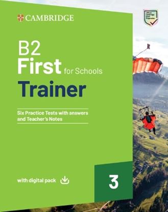 Εικόνα της CAMBRIDGE ENGLISH FIRST FOR SCHOOLS B2 TRAINER 3 (+ DOWNLOADABLE RESOURCES EBOOK) W/A