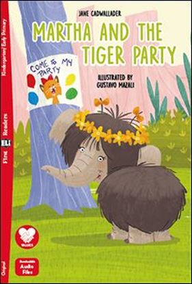 Εικόνα της MARTHA AND THE TIGER PARTY + DOWNLOADABLE MULTIMEDIA