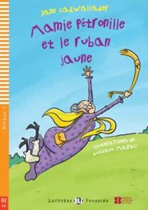 Εικόνα της LEP 1: MAMIE PETRONILLE ET LE RUBAN JAUNE (+ DOWNLOADABLE AUDIO)