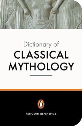 Εικόνα της PENGUIN DICTIONARY: CLASSICAL MYTHOLOGY PB B
