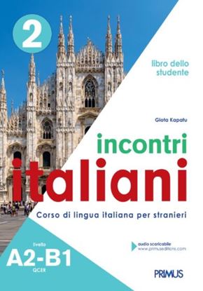 Εικόνα της INCONTRI ITALIANI 2 A2-B1 STUDENTE