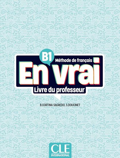 Εικόνα από EN VRAI B1 GUIDE PEDAGOGIQUE (+ AUDIO EN LIGNE)
