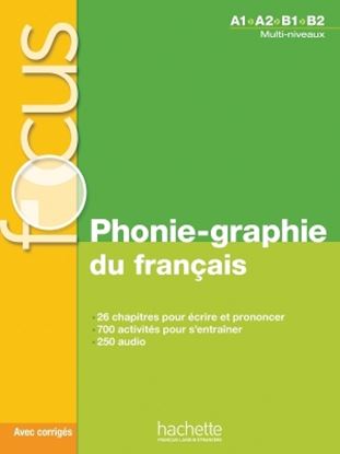 Εικόνα της FOCUS PHONIE-GRAPHIE DU FRANCAIS (+ CD + CORRIGES + PARCOURS DIGITAL) A1 - B2