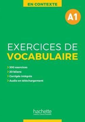 Εικόνα της EXERCICES DE VOCABULAIRE EN CONTEXTE A1 + AUDIO MP3 + CORRIGES N/E
