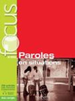 Εικόνα της FOCUS PAROLES EN SITUATION (+ CD + CORRIGES + PARCOURS DIGITAL) A1 - B1