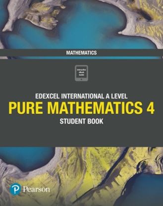 Εικόνα της EDEXCEL INTERNATIONAL A LEVEL PURE MATHEMATICS 4