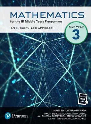 Εικόνα της MATHEMATICS FOR THE IB MIDDLE YEARS PROGRAMME MYP YEAR 3 N/E
