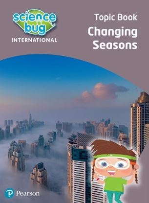 Εικόνα της SCIENCE BUG INTERNATIONAL YEAR 1: CHANGING SEASONS