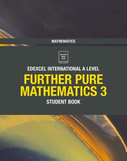 Εικόνα από EDEXCEL INTERNATIONAL A LEVEL FURTHER PURE MATHEMATICS 3