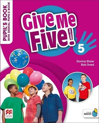 Εικόνα της GIVE ME FIVE! 5 PUPILS BOOK (+ DIGITAL PUPIL'S BOOK + NAVIO APP)