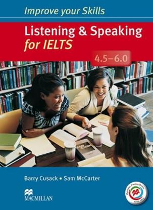 Εικόνα της IMPROVE YOUR SKILLS FOR IELTS 4.5 - 6 LISTENING & SPEAKING SB W/O KEY (+ MPO PACK)
