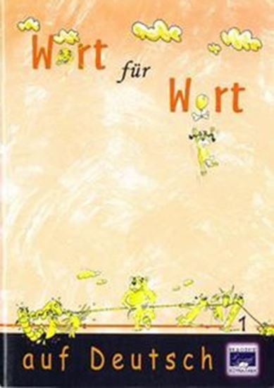 Εικόνα από WORT FUER WORT AUF DEUTSCH 1
