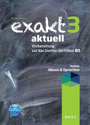 Εικόνα της EXAKT AKTUELL 3-1 KURSBUCH HOEREN UND SPRECHEN