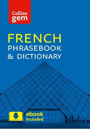 Εικόνα της COLLINS GEM: PHRASEBOOK & DICTIONARY - FRENCH (4TH EDITION)