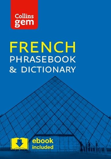 Εικόνα από COLLINS GEM: PHRASEBOOK & DICTIONARY - FRENCH (4TH EDITION)