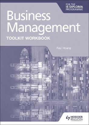 Εικόνα της BUSINESS MANAGEMENT TOOLKIT WORKBOOK FOR THE IB DIPLOMA