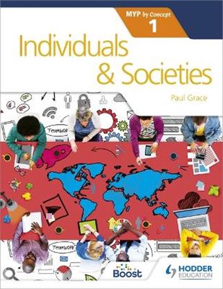 Εικόνα της INDIVIDUALS AND SOCIETIES FOR THE IB MYP 1 DIPLOMA
