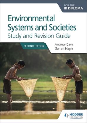 Εικόνα της ENVIRONMENTAL SYSTEMS AND SOCIETIES FOR THE IB DIPLOMA STUDY AND REVISION GUIDE