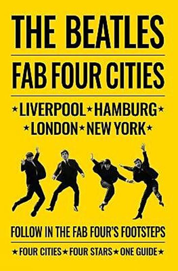 Εικόνα από THE BEATLES: FAB FOUR CITIES : LIVERPOOL - HAMBURG - LONDON - NEW YORK
