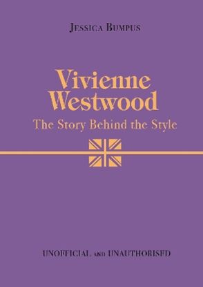 Εικόνα της VIVIENNE WESTWOOD: THE STORY BEHIND THE STYLE