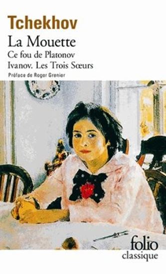 Εικόνα από LA MOUETTE / CE FOU DE PLATONOV / IVANOV / LES TROIS SOEURS