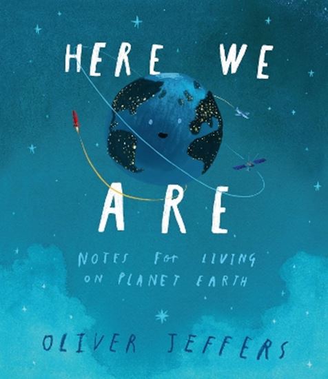 Εικόνα από HERE WE ARE : NOTES FOR LIVING ON PLANET EARTH HC