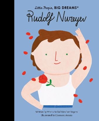 Εικόνα της LITTLE PEOPLE, BIG DREAMS: RUDOLF NUREYEV HC