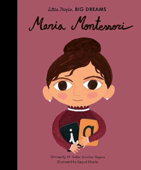 Εικόνα από LITTLE PEOPLE,BIG DREAMS : MARIA MONTESSORI HC