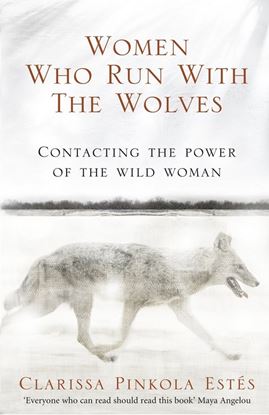 Εικόνα της WOMEN WHO RUN WITH THE WOLVES