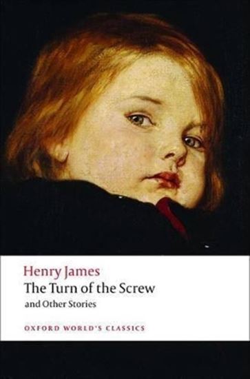 Εικόνα από OXFORD WORLD CLASSICS : THE TURN OF THE SCREW AND OTHER STORIES PB B FORMAT