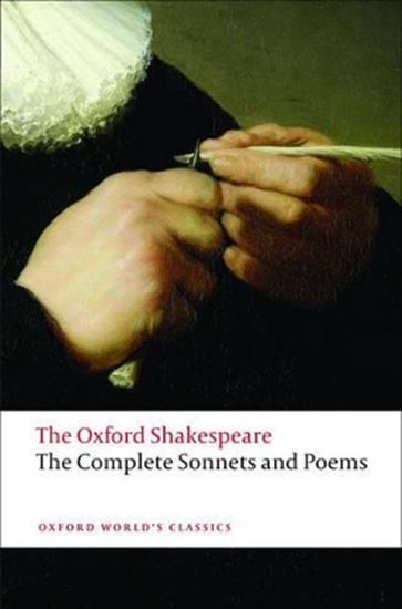 Εικόνα από OXFORD WORLD CLASSICS: THE COMPLETE SONNETS AND POEMS THE OXFORD SHAKESPEARE PB B FORMAT