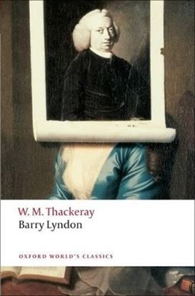Εικόνα της OXFORD WORLD CLASSICS: BARRY LYNDON PB A FORMAT