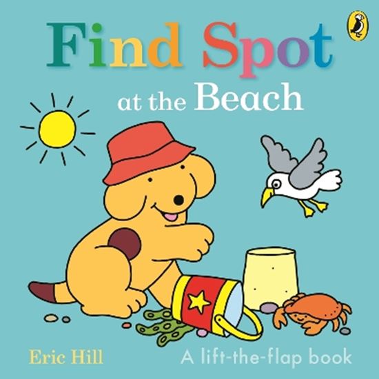 Εικόνα από FIND SPOT AT THE BEACH : A LIFT-THE-FLAP STORY