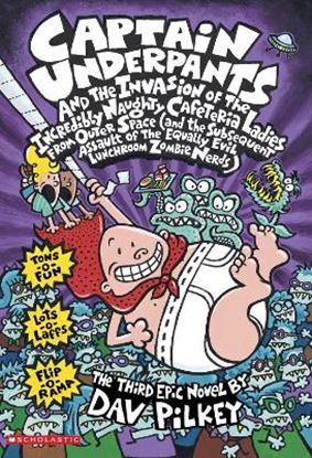 Εικόνα της CAPTAIN UNDERPANTS AND THE INVASION OF THE INCREDIBLY NAUGHTY CAFETERIA LADIES FROM OUTER SPACE PB