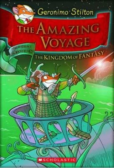 Εικόνα από THE AMAZING VOYAGE (GERONIMO STILTON AND THE KINGDOM OF FANTASY #3)
