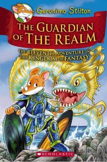 Εικόνα από THE GUARDIAN OF THE REALM (GERONIMO STILTON AND THE KINGDOM OF FANTASY #11)