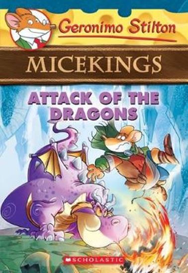 Εικόνα από ATTACK OF THE DRAGONS (GERONIMO STILTON MICEKINGS #1)