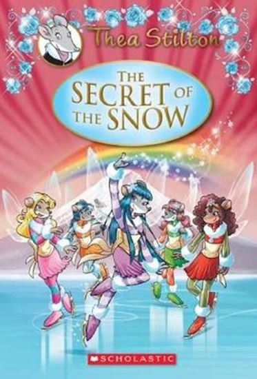 Εικόνα από THE SECRET OF THE SNOW (THEA STILTON: SPECIAL EDITION #3)