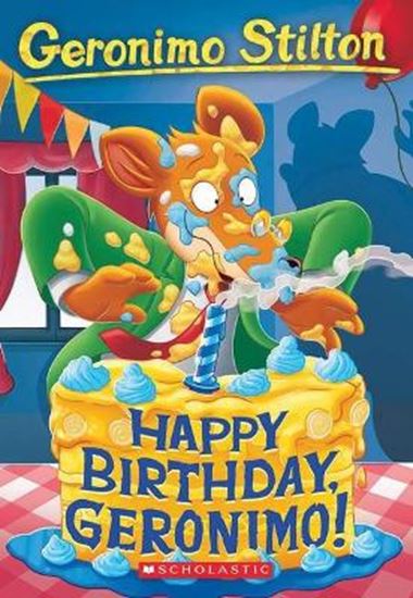 Εικόνα από HAPPY BIRTHDAY, GERONIMO! (GERONIMO STILTON #74)