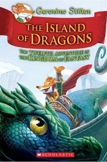 Εικόνα από ISLAND OF DRAGONS (GERONIMO STILTON AND THE KINGDOM OF FANTASY #12)