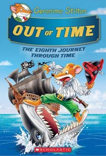 Εικόνα από OUT OF TIME (GERONIMO STILTON JOURNEY THROUGH TIME #8)