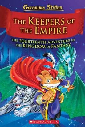 Εικόνα της THE KEEPERS OF THE EMPIRE (GERONIMO STILTON AND THE KINGDOM OF FANTASY #14)