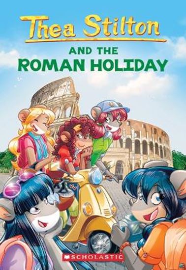 Εικόνα από THE ROMAN HOLIDAY (THEA STILTON #34)