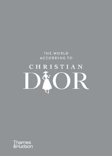 Εικόνα από THE WORLD ACCORDING TO CHRISTIAN DIOR HC