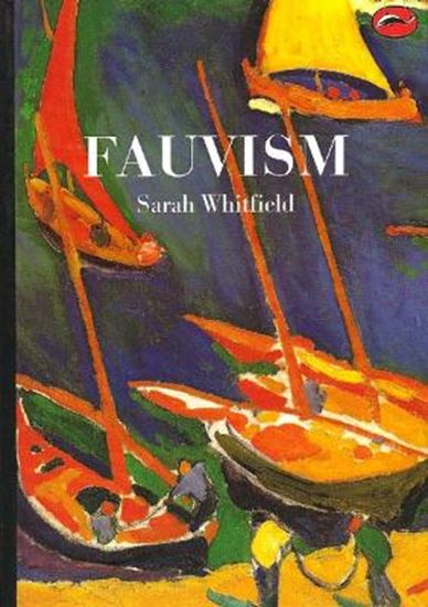 Εικόνα από WORLD OF ART: FAUVISM