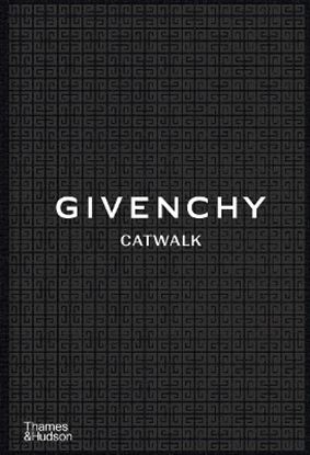 Εικόνα της GIVENCHY CATWALK: THE COMPLETE COLLECTIONS HC