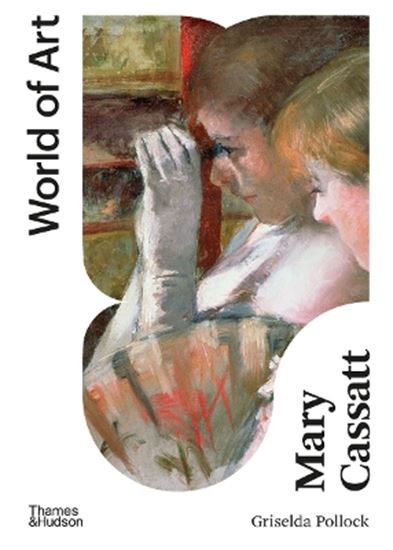 Εικόνα από WORLD OF ART: MARY CASSATT : PAINTER OF MODERN WOMEN