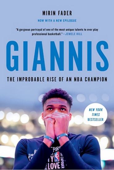 Εικόνα από GIANNIS: THE IMPROBABLE RISE OF AN NBA CHAMPION HC